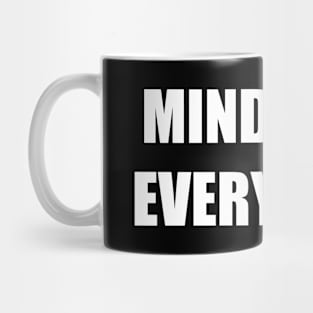 Mindset Is Everything Mug